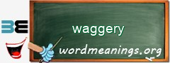 WordMeaning blackboard for waggery